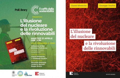 L&rsquo;illusione del nucleare e la rivoluzione delle rinnovabili